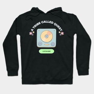 atcq listen now Hoodie